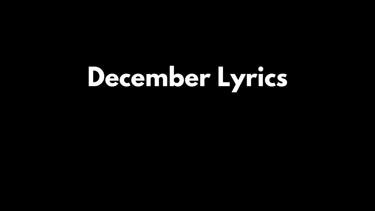 December Lyrics