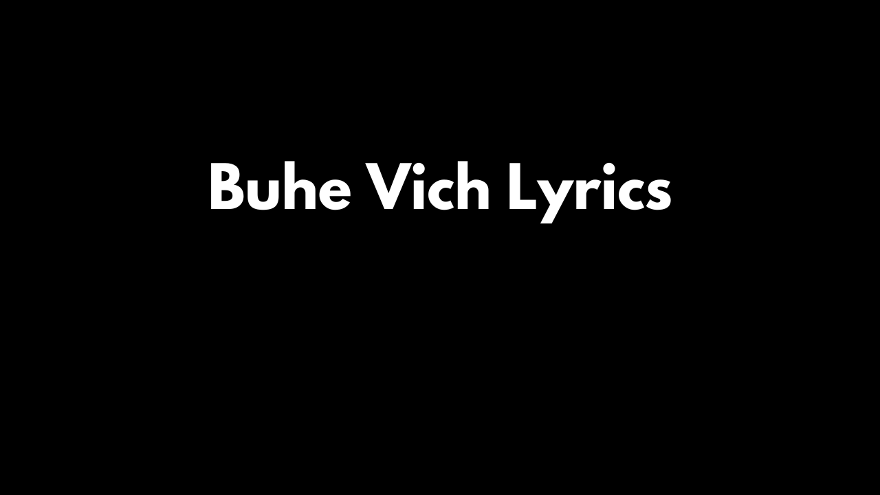 Buhe Vich Lyrics