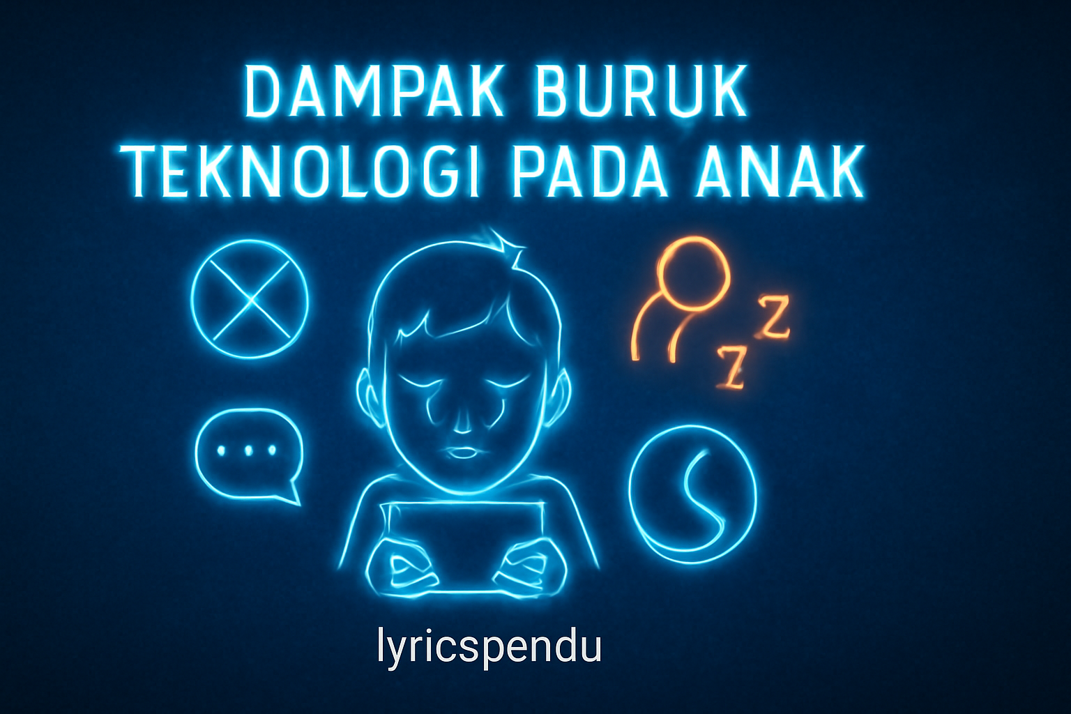 Dampak Buruk Teknologi Pada Anak