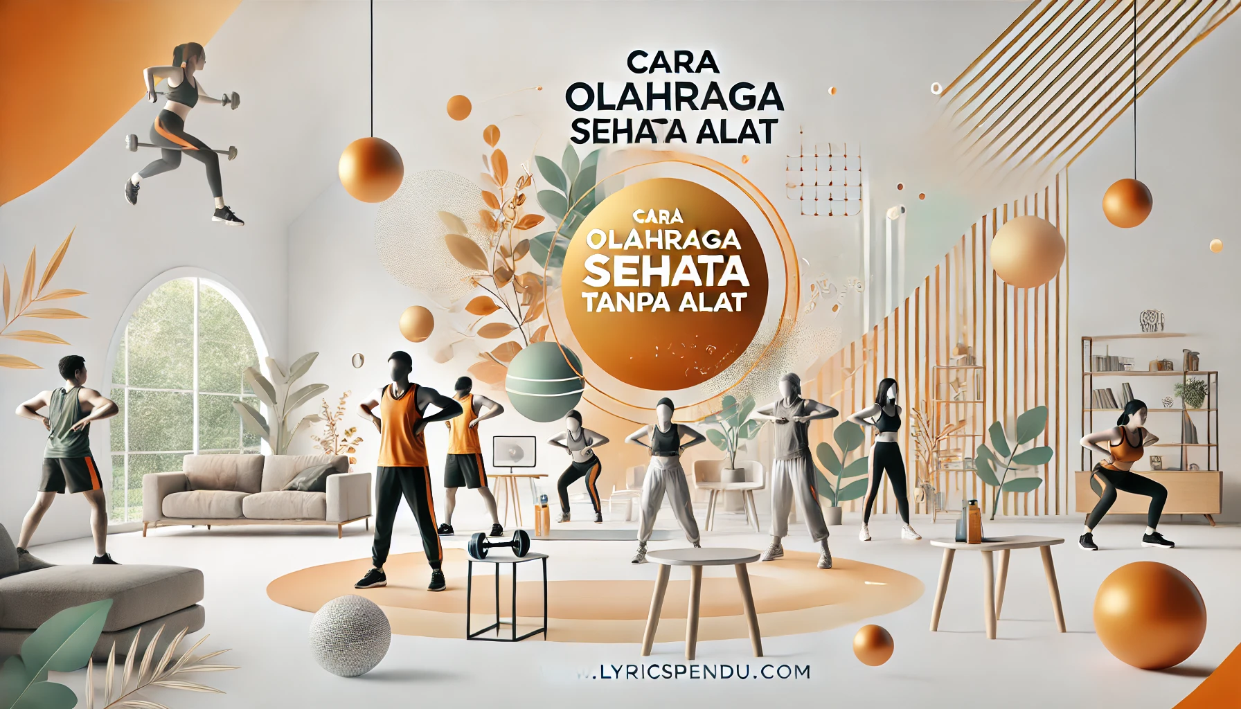 Cara Olahraga Sehat Tanpa Alat
