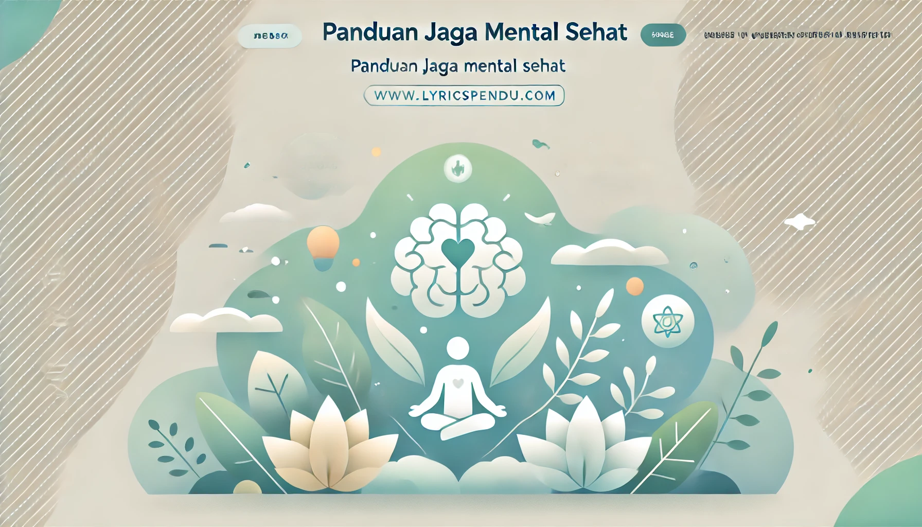Panduan Jaga Mental Sehat
